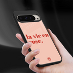 la vie en rose quote back phone cover | glass case for google pixel 9 pro