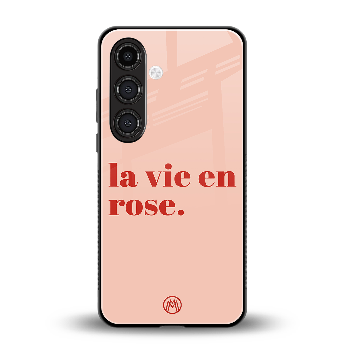 la vie en rose quote back phone cover | glass case for samsung galaxy s23 plus