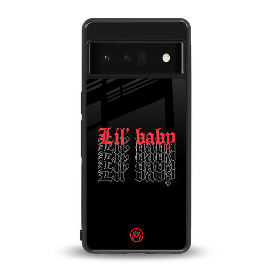 lil baby back phone cover | glass case for google pixel 6 pro
