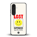 lost happiness back phone cover | glass case for samsung galaxy s24 plus