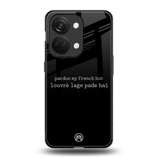 louvre lage pade hai back phone cover | glass case for oneplus nord 3