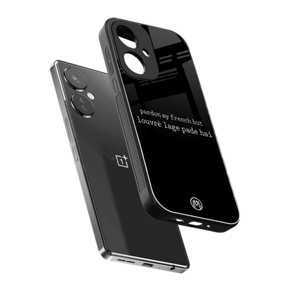 louvre lage pade hai back phone cover | glass case for oneplus nord ce 3