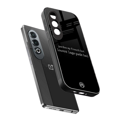louvre lage pade hai back phone cover | glass case for oneplus nord ce 4