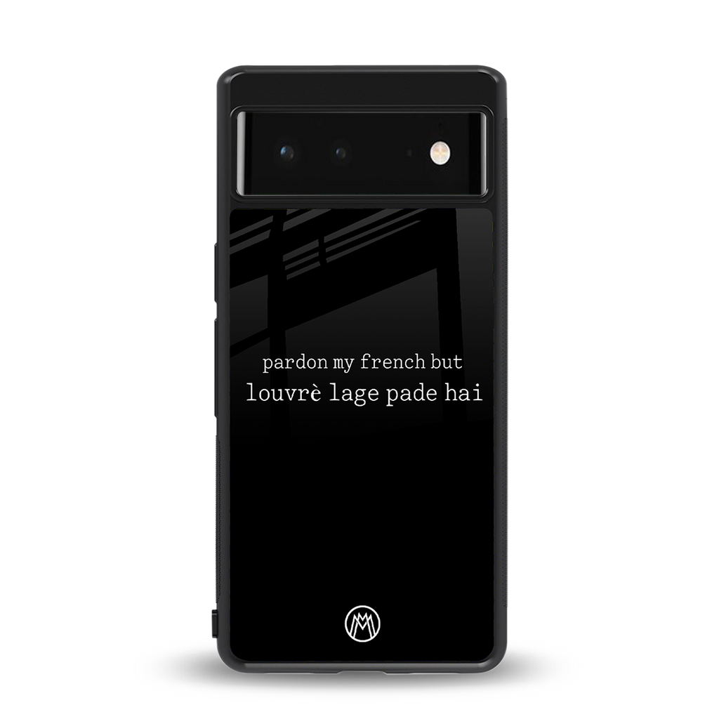 louvre lage pade hai back phone cover | glass case for Google Pixel 6A