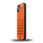 love like kanye back phone cover | glass case for iphone 15