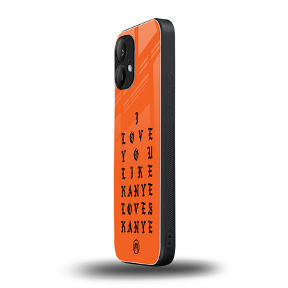 love like kanye back phone cover | glass case for nothing phone 2