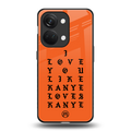 love like kanye back phone cover | glass case for oneplus nord 3