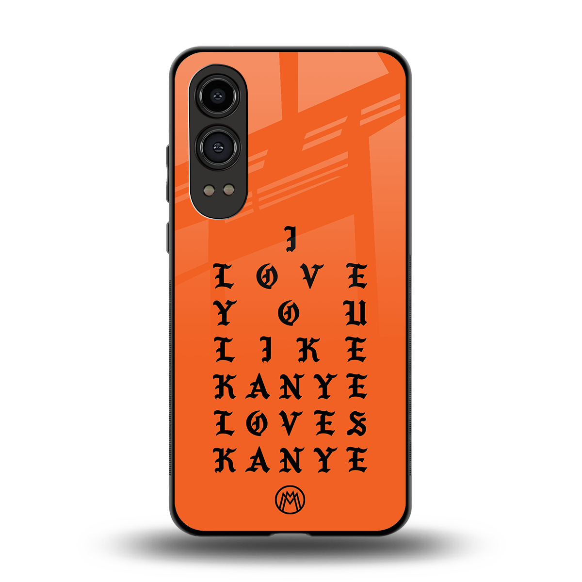 love like kanye back phone cover | glass case for oneplus nord ce 4 lite
