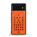 love like kanye back phone cover | glass case for google pixel 6