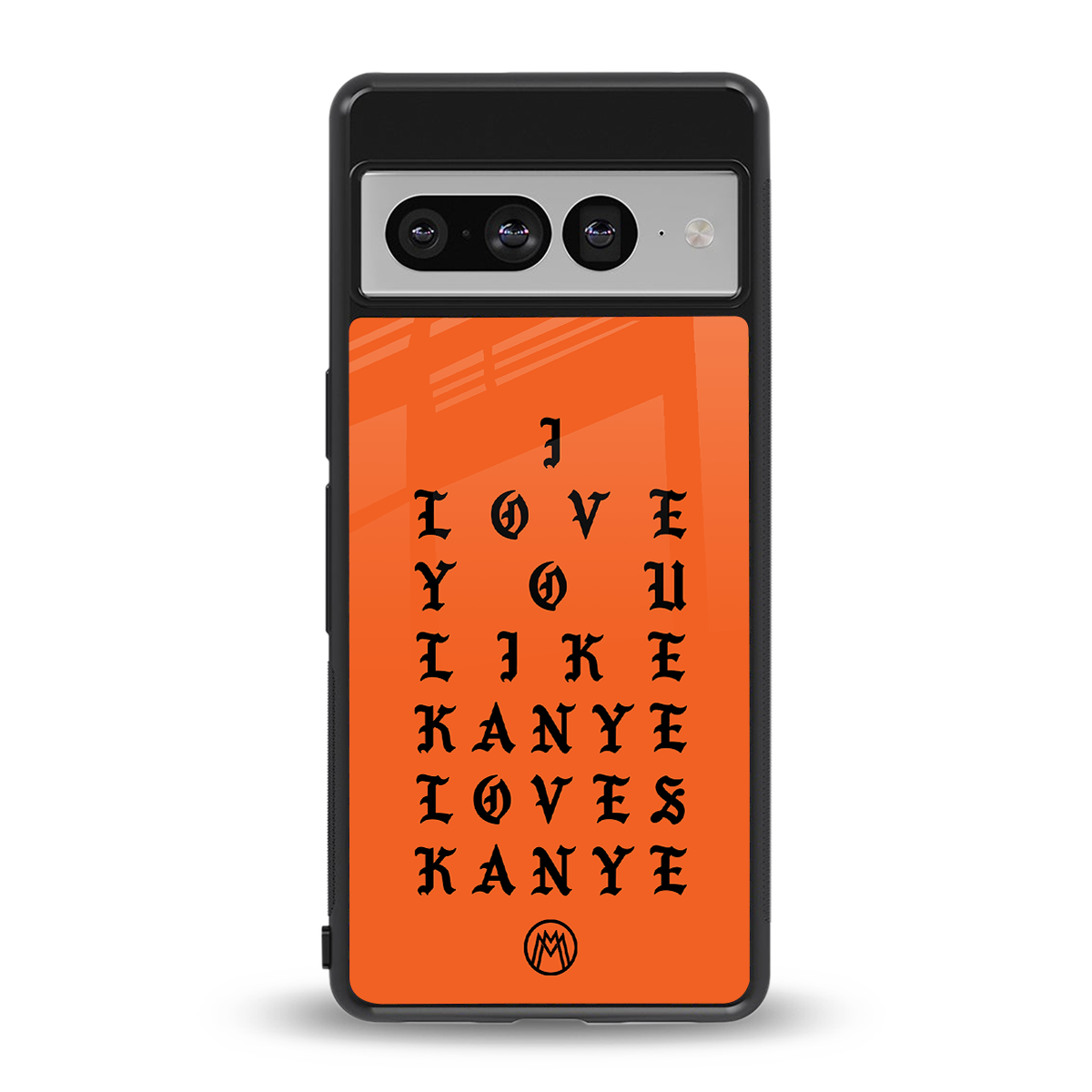 love like kanye back phone cover | glass case for google pixel 7 pro