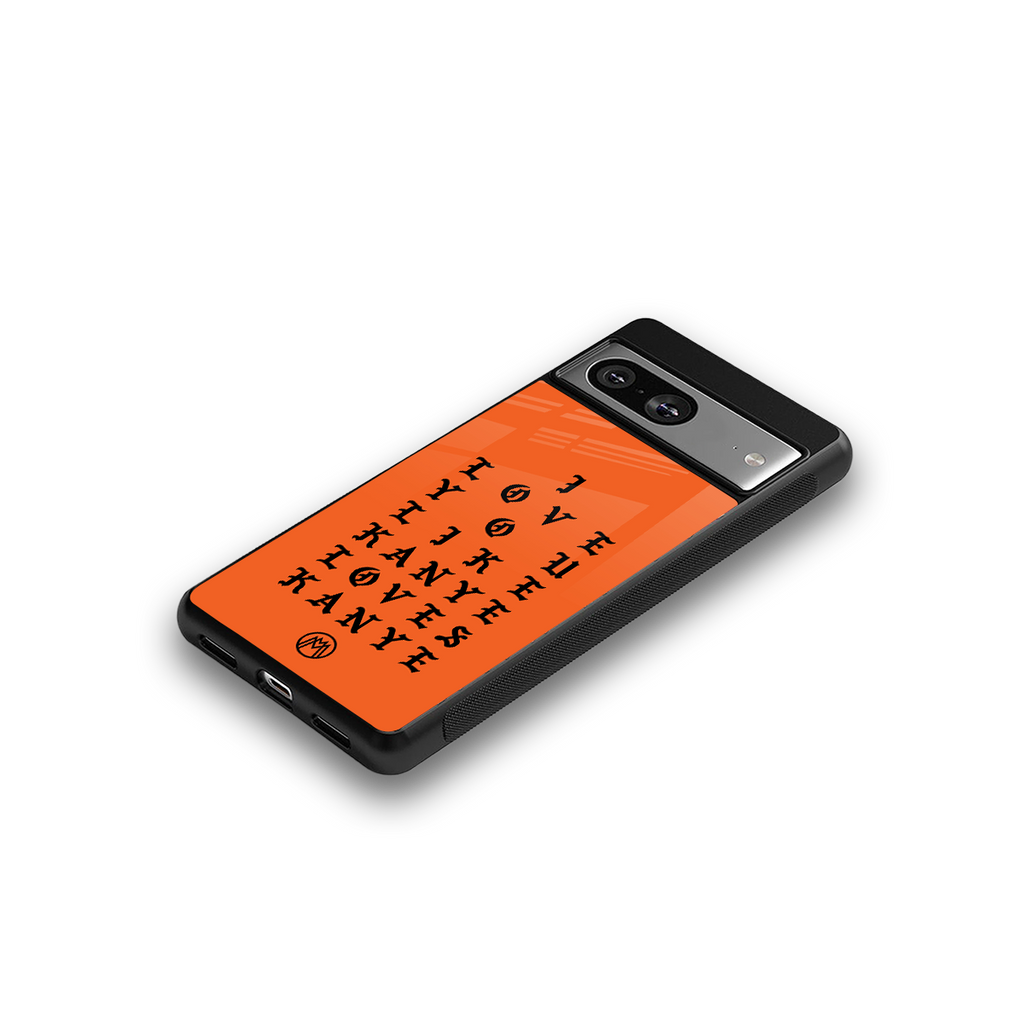 love like kanye back phone cover | glass case for Google Pixel 8