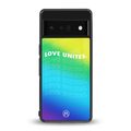 love unites back phone cover | glass case for google pixel 6 pro