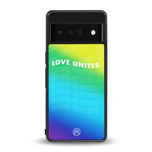 love unites back phone cover | glass case for google pixel 6 pro