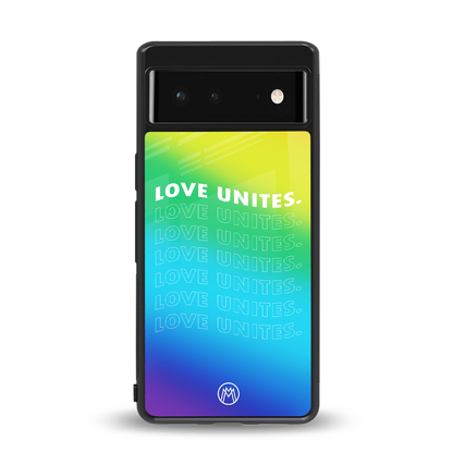 love unites back phone cover | glass case for Google Pixel 6A