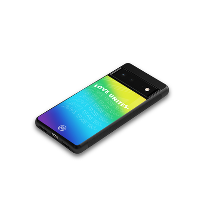 love unites back phone cover | glass case for Google Pixel 6A