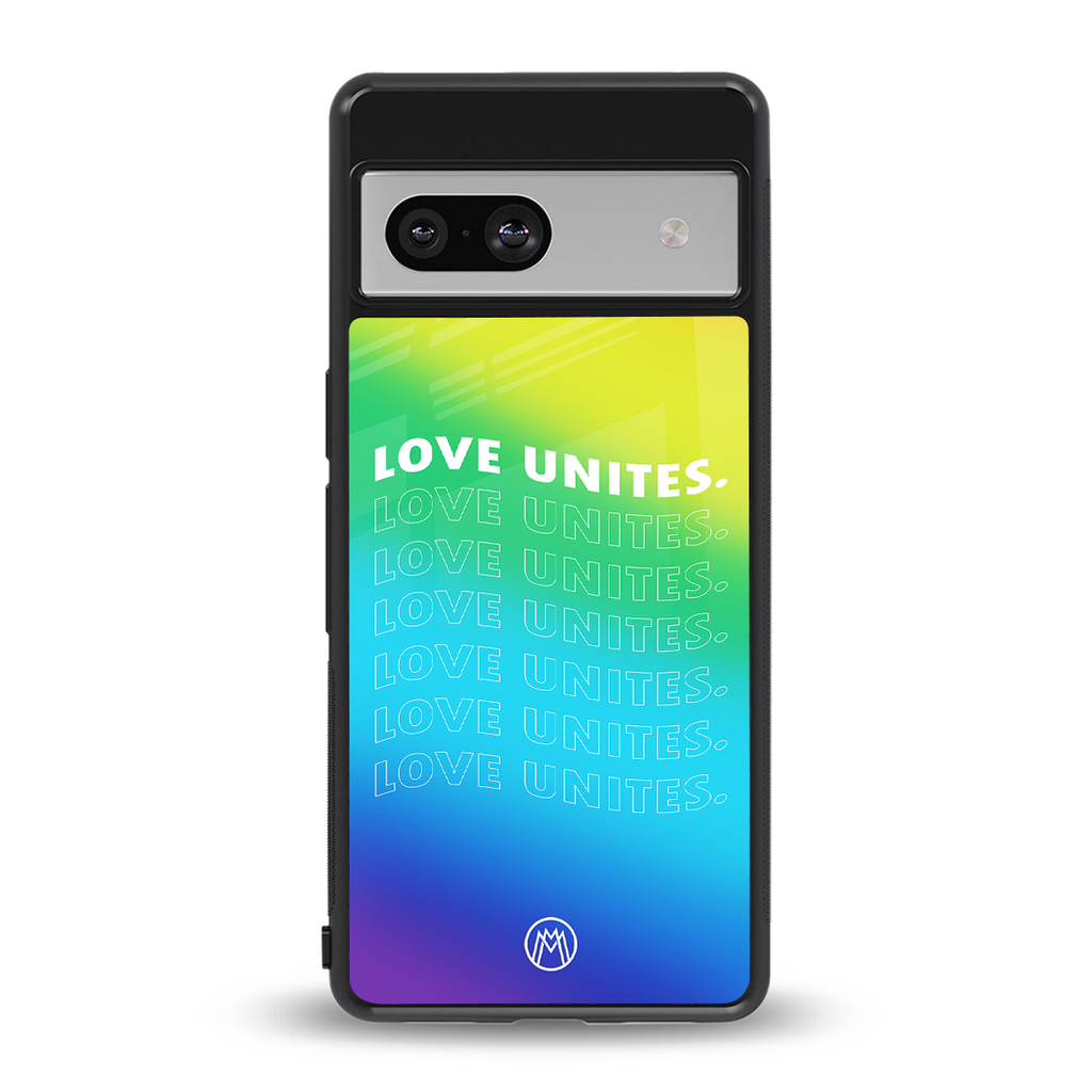 love unites back phone cover | glass case for Google Pixel 7