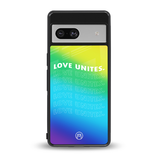 love unites back phone cover | glass case for Google Pixel 7