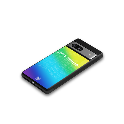love unites back phone cover | glass case for Google Pixel 7A