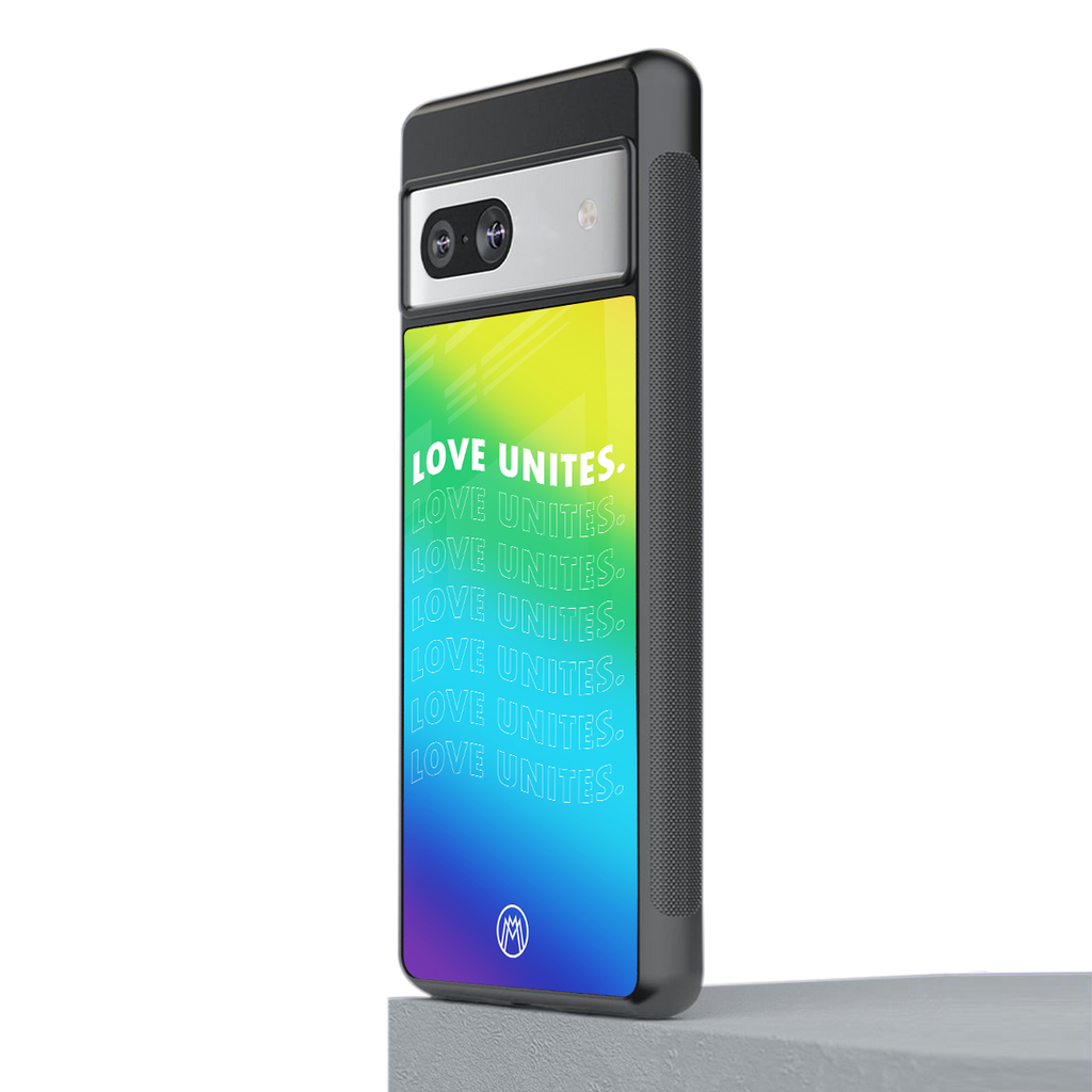 love unites back phone cover | glass case for Google Pixel 7A
