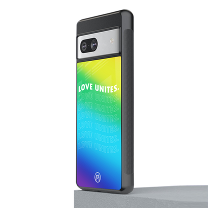 love unites back phone cover | glass case for Google Pixel 7A
