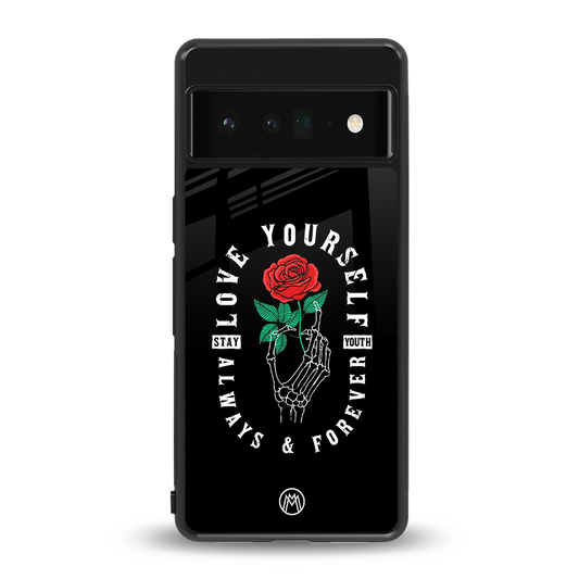 love yourself back phone cover | glass case for google pixel 6 pro