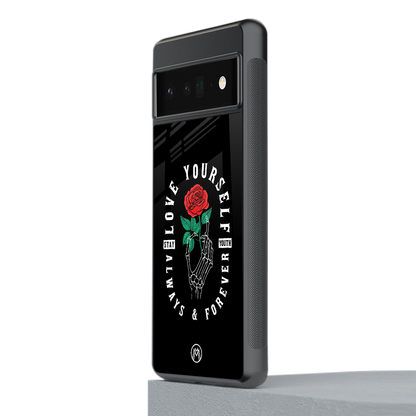 love yourself back phone cover | glass case for google pixel 6 pro