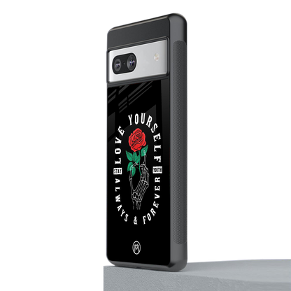 love yourself back phone cover | glass case for Google Pixel 7