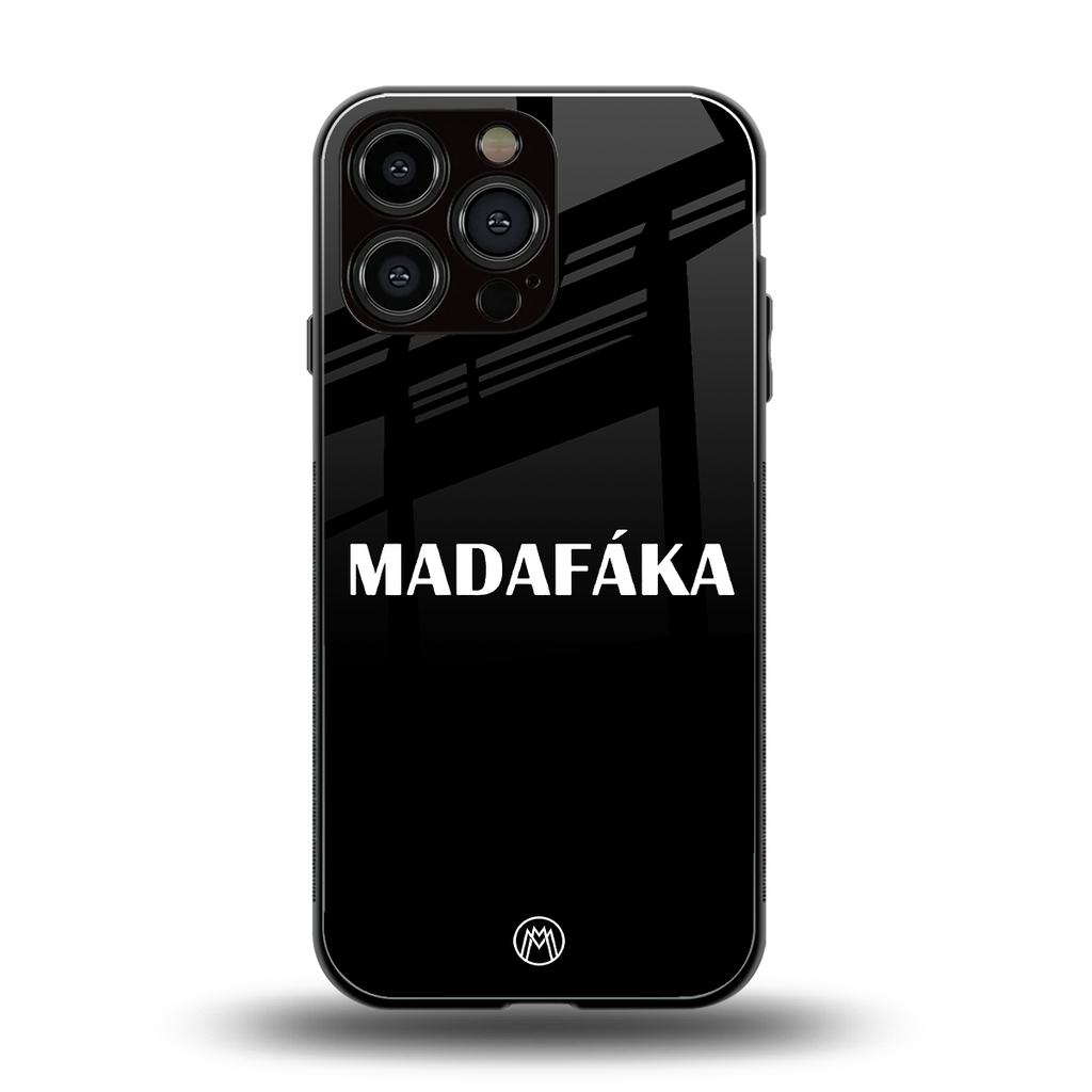 madafaka back phone cover | glass case for iphone 15 pro max