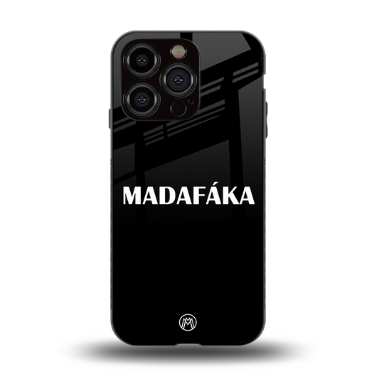madafaka back phone cover | glass case for iphone 15 pro