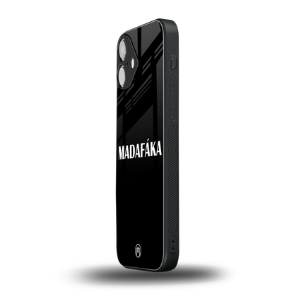 madafaka back phone cover | glass case for iphone 16 plus