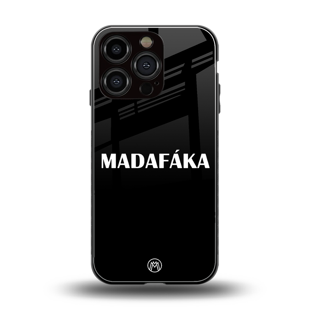 madafaka back phone cover | glass case for iphone 16 pro