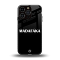 madafaka back phone cover | glass case for iphone 16 pro