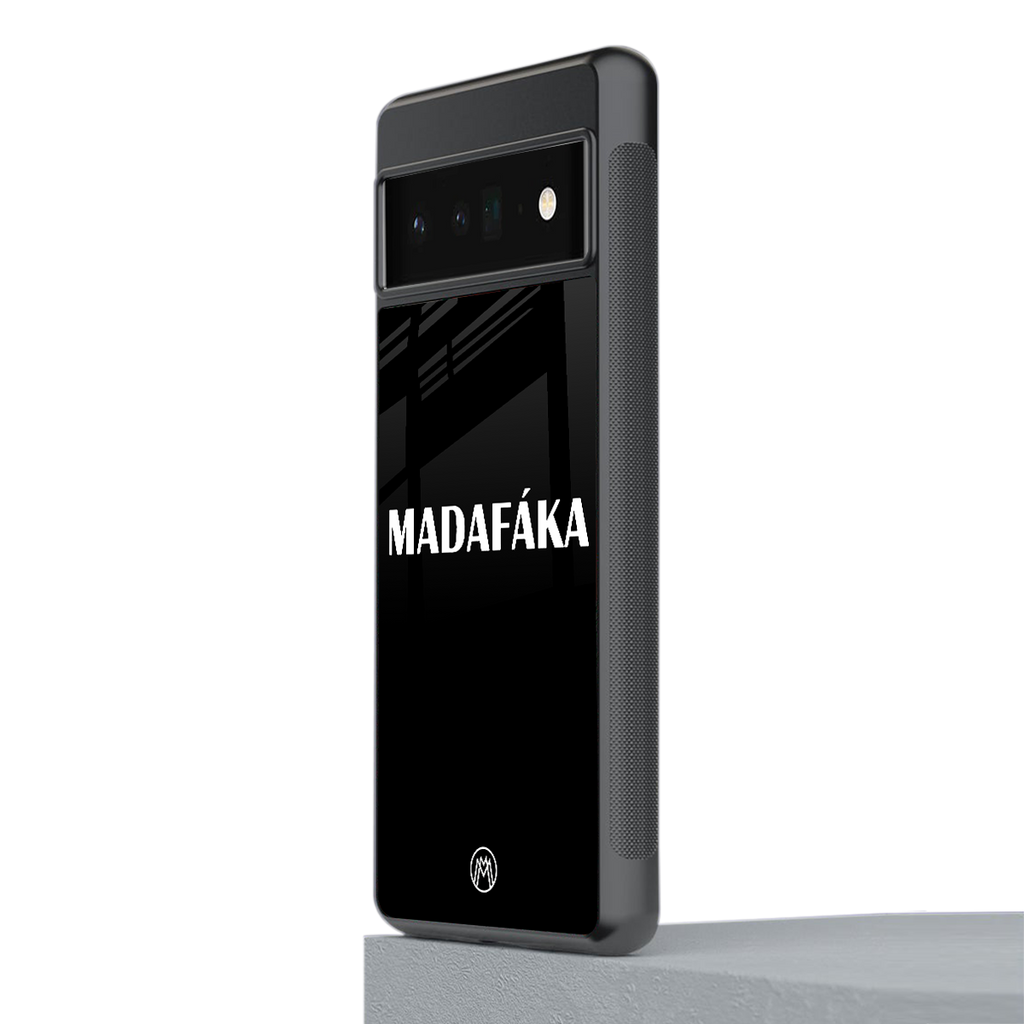 madafaka back phone cover | glass case for google pixel 6 pro