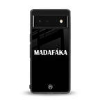 madafaka back phone cover | glass case for Google Pixel 6A