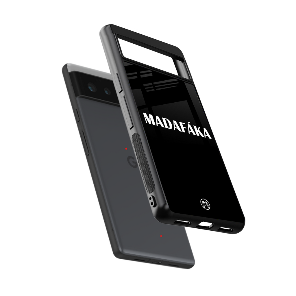 madafaka back phone cover | glass case for google pixel 6
