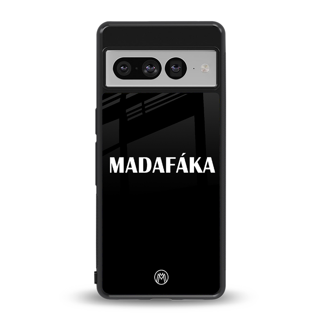 madafaka back phone cover | glass case for google pixel 7 pro