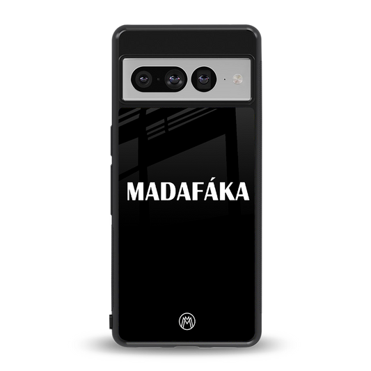 madafaka back phone cover | glass case for google pixel 7 pro