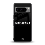 madafaka back phone cover | glass case for google pixel 8 pro
