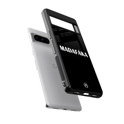 madafaka back phone cover | glass case for google pixel 8 pro