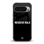 madafaka back phone cover | glass case for google pixel 9 pro xl