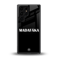 madafaka back phone cover | glass case for samsung galaxy s25 ultra