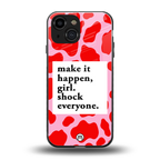 make it happen girl back phone cover | glass case for iphone 13 mini