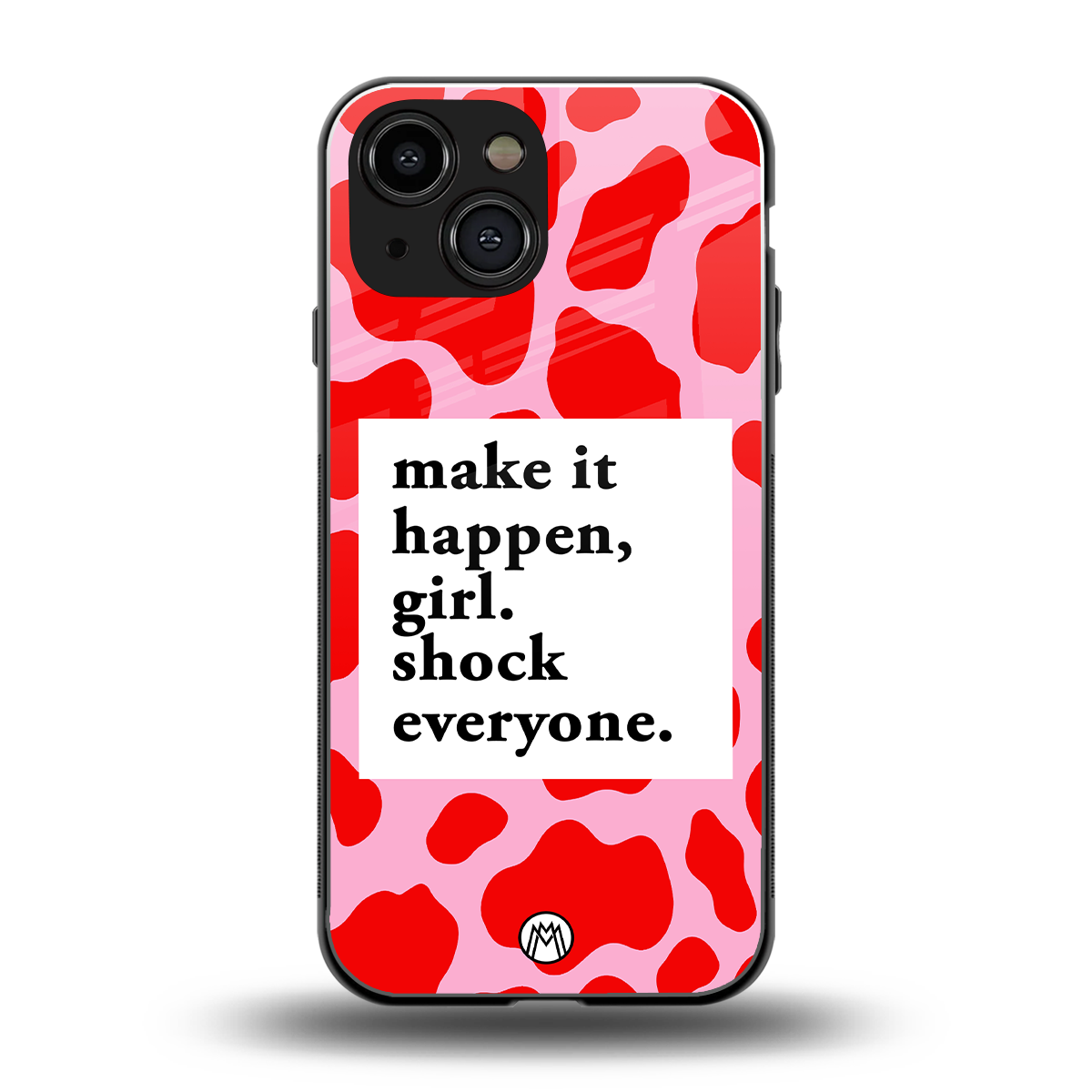 make it happen girl back phone cover | glass case for iphone 13 mini