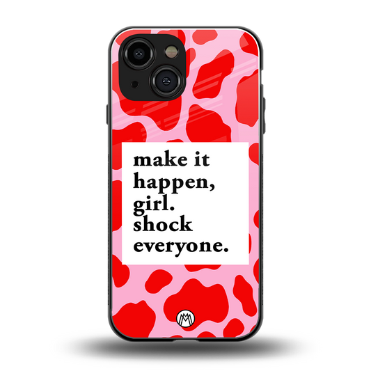 make it happen girl back phone cover | glass case for iphone 13 mini