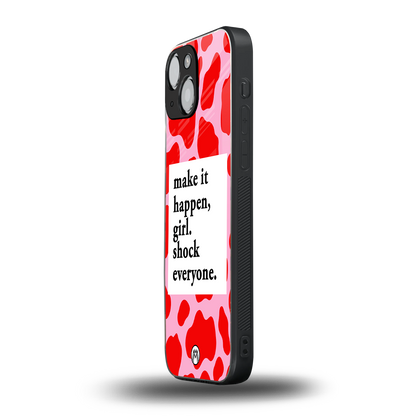make it happen girl back phone cover | glass case for iphone 13 mini