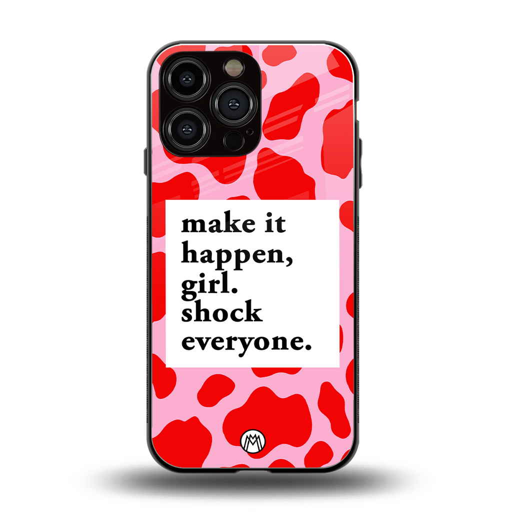 make it happen girl back phone cover | glass case for iphone 13 pro max