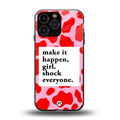 make it happen girl back phone cover | glass case for iphone 13 pro max