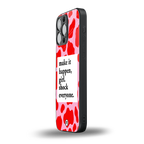 make it happen girl back phone cover | glass case for iphone 13 pro max