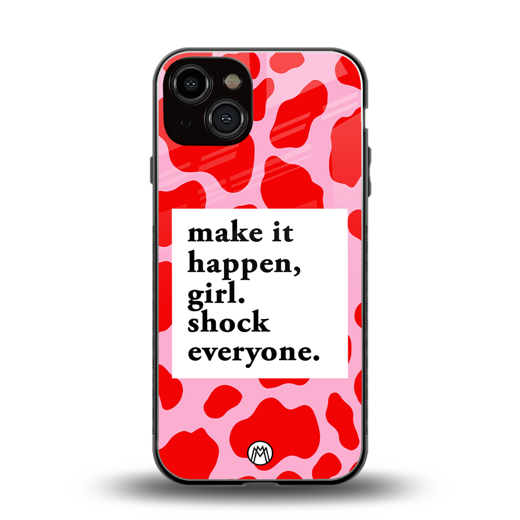 make it happen girl back phone cover | glass case for iphone 13