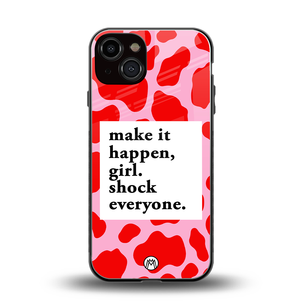 make it happen girl back phone cover | glass case for iphone 13